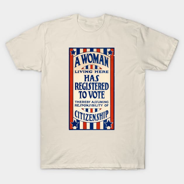 Women's Right to Vote T-Shirt by CheezeDealer